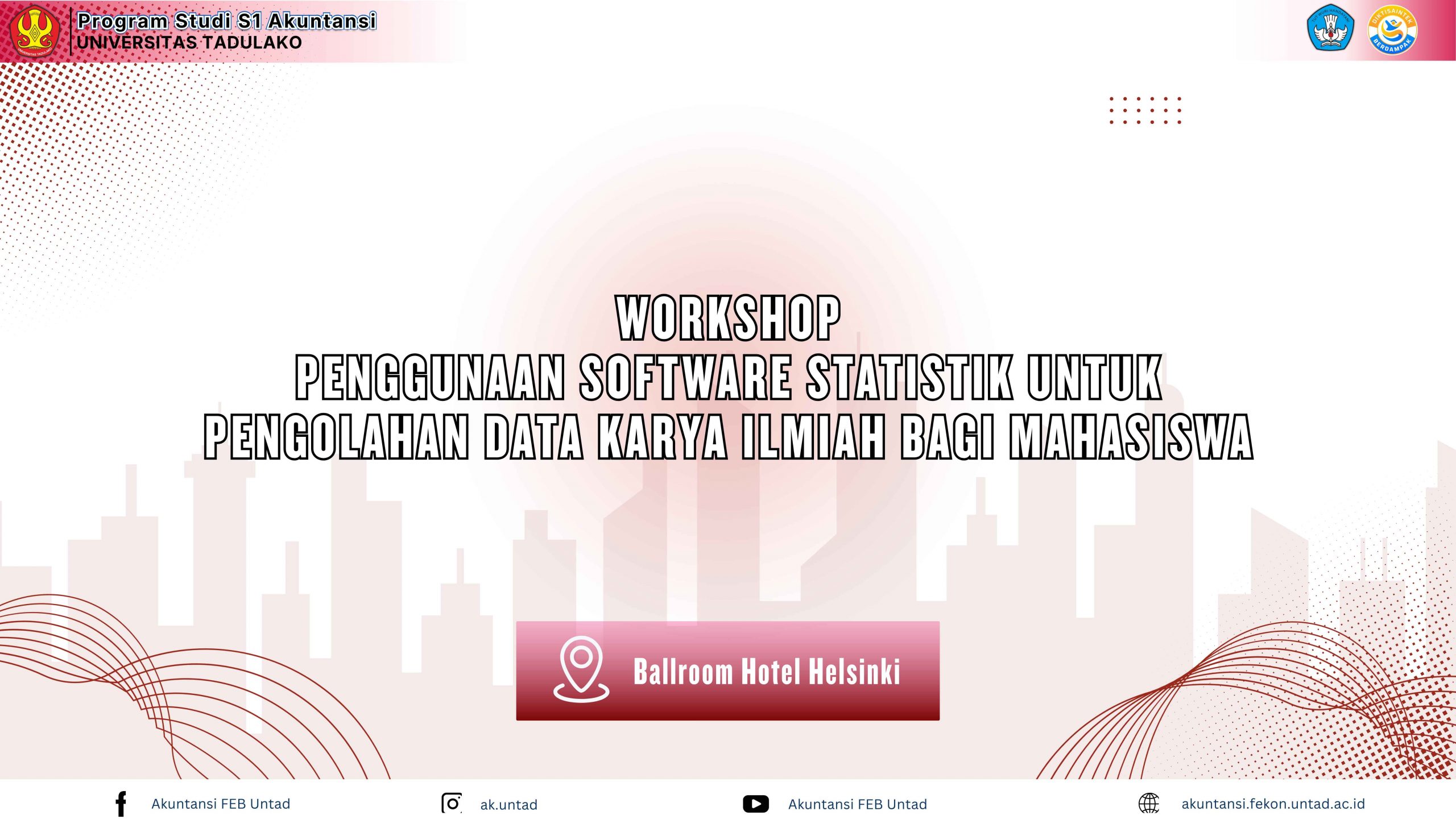 Tingkatkan Kemampuan Riset, Prodi S1 Akuntansi Gelar Workshop Pengolahan Data Statistik di Hotel Helsinki